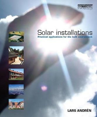 Solar Installations: Practical Applications for the Built Environment