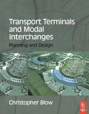 Transport Terminals and Modal Interchanges