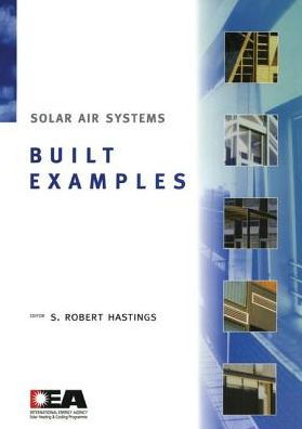 Solar Air Systems - Built Examples