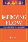 Improving Flow: Collected Practices and Cases