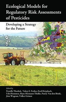 Ecological Models for Regulatory Risk Assessments of Pesticides: Developing a Strategy for the Future / Edition 1