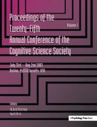 Title: Proceedings of the 25th Annual Cognitive Science Society: Part 1 and 2 / Edition 1, Author: Richard Alterman