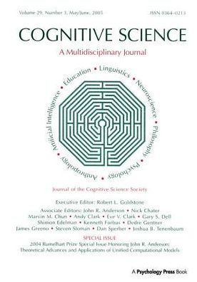 2004 Rumelhart Prize Special Issue Honoring John R. Anderson: Theoretical Advances and Applications of Unified Computational Models: A Special Issue of Cognitive Science / Edition 1