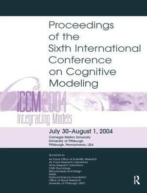 Sixth International Conference on Cognitive Modeling: ICCM - 2004