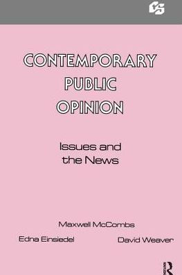 Contemporary Public Opinion: Issues and the News