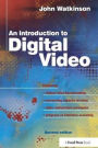 Introduction to Digital Video / Edition 2