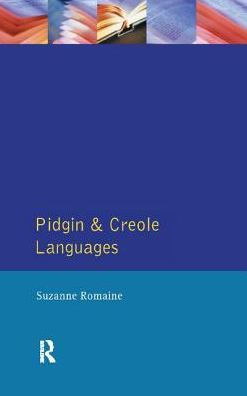 Pidgin and Creole Languages