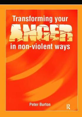 Transforming Your Anger Non-Violent Ways