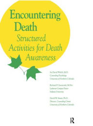Title: Encountering Death, Author: Ira David Welch