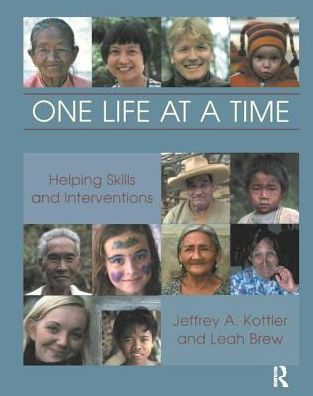 One Life at a Time: Helping Skills and Interventions