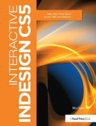 Title: Interactive InDesign CS5: Take your Print Skills to the Web and Beyond, Author: Mira Rubin