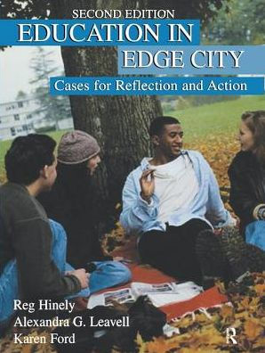 Education Edge City: Cases for Reflection and Action