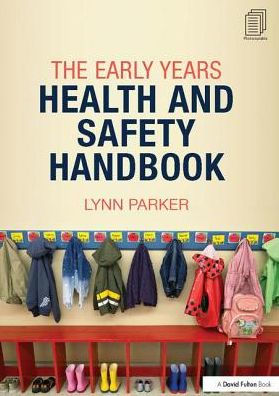 The Early Years Health and Safety Handbook