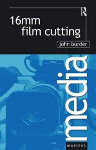 Title: 16mm Film Cutting, Author: John Burder