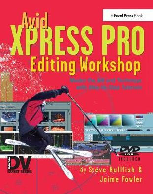 Avid Xpress Pro Editing Workshop