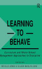 Learning to Behave: Curriculum and Whole School Management Approaches to Discipline