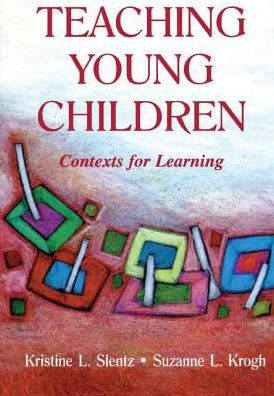 Teaching Young Children: Contexts for Learning