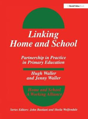 Linking Home and School: Partnership Practice Primary Education