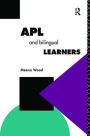 APL and the Bilingual Learner