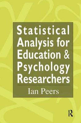 Statistical Analysis for education and psychology Researchers: Tools researchers