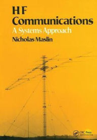 Title: HF Communications: A Systems Approach / Edition 1, Author: Nicholas M Maslin