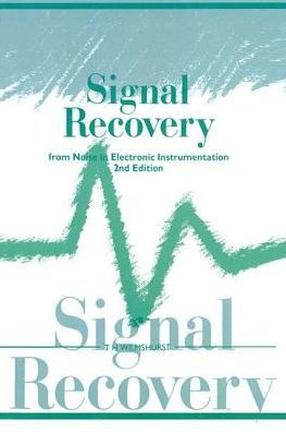 Signal Recovery from Noise in Electronic Instrumentation / Edition 2