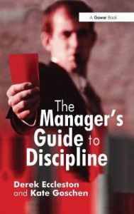 Title: The Manager's Guide to Discipline, Author: Derek Eccleston