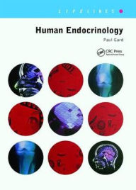 Title: Human Endocrinology / Edition 1, Author: Paul R. Gard