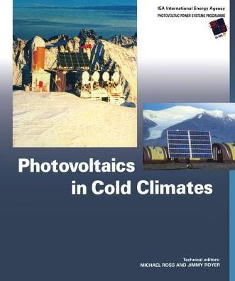 Photovoltaics in Cold Climates / Edition 1