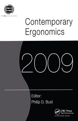 Contemporary Ergonomics 2009: Proceedings of the International Conference on Contemporary Ergonomics 2009