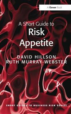 A Short Guide to Risk Appetite