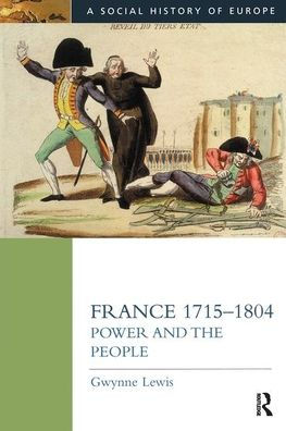 France 1715-1804: Power and the People