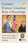 Certified Forensic Consultant Body of Knowledge