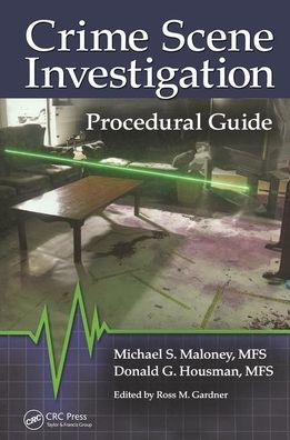 Crime Scene Investigation Procedural Guide