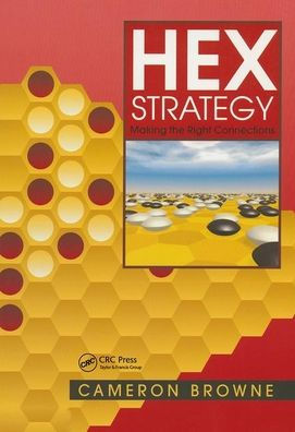 Hex Strategy: Making the Right Connections