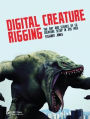 Digital Creature Rigging: The Art and Science of CG Creature Setup in 3ds Max