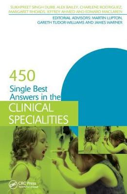 450 Single Best Answers in the Clinical Specialities / Edition 1