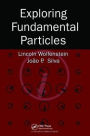 Exploring Fundamental Particles / Edition 1