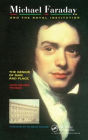 Michael Faraday and The Royal Institution: The Genius of Man and Place (PBK)