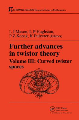 Further Advances Twistor Theory, Volume III: Curved Spaces
