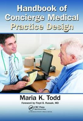 Handbook of Concierge Medical Practice Design