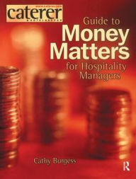 Title: Money Matters for Hospitality Managers, Author: Cathy Burgess