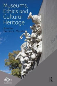 Title: Museums, Ethics and Cultural Heritage, Author: ICOM