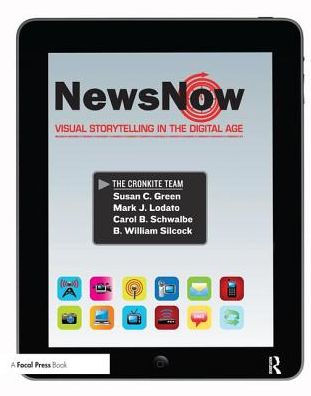 News Now: Visual Storytelling the Digital Age