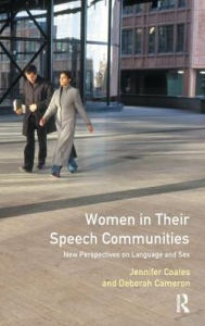Title: Women in Their Speech Communities, Author: Jennifer Coates