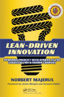 Lean-Driven Innovation: Powering Product Development at The Goodyear Tire & Rubber Company