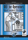 OEE for Operators: Overall Equipment Effectiveness