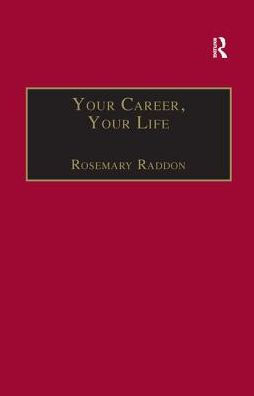 Your Career, Life: Career Management for the Information Professional