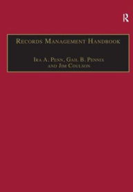 Title: Records Management Handbook, Author: Ira A. Penn