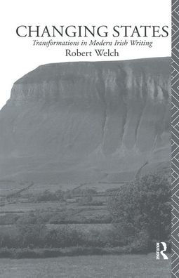 Changing States: Transformations Modern Irish Writing